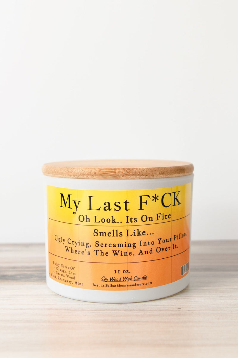 My Last F*CK Wood Wick Candle
